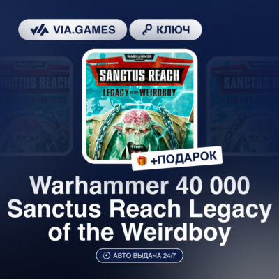 Warhammer 40 000 Sanctus Reach Legacy of the Weirdboy (Steam Ключ) РФ-СНГ-МИР + ПОДАР