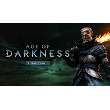 🌠 Age of Darkness: Final Stand 🍢 Steam Key