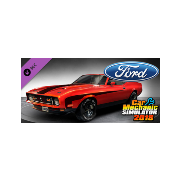 Car Mechanic Simulator 2018 — Ford DLC * STEAM RU