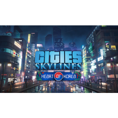 Cities: Skylines Content Creator Pack: Heart of Korea Steam ключ Global RU  РФ Россия