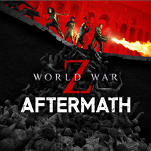 WORLD WAR Z: AFTERMATH (STEAM/RU-CIS)