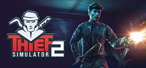 Обложка ⚡️Thief Simulator 2 | АВТОДОСТАВКА [Россия Steam Gift]