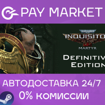 ⚡Warhammer 40,000: Inquisitor Martyr Definitive Edition