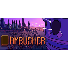 Ambusher - STEAM GIFT RUSSIA