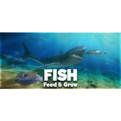 Feed and Grow: Fish 🐟 Смена данных 👑 Полный доступ