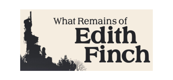 What Remains of Edith Finch 📖 Смена данных 🌎 Онлайн