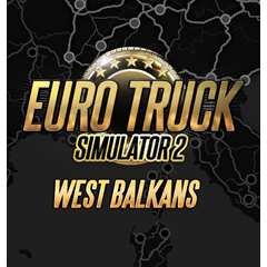 🔥Euro Truck Simulator 2 West Balkans🔥АВТО ВСЕ РЕГИОНЫ