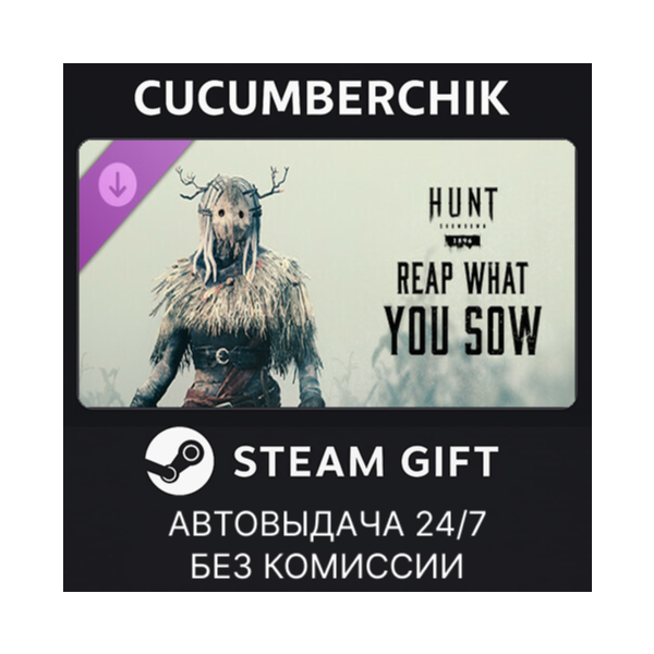 Hunt: Showdown – Reap What You Sow STEAM GIFT AUTO RU+МИР