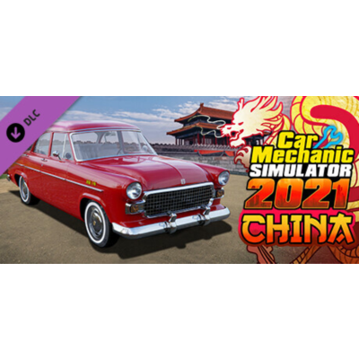 Car Mechanic Simulator 2021 - China DLC (Steam Gift RU)