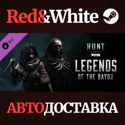 Hunt: Showdown - Legends of the Bayou DLC * STEAM RU🔥