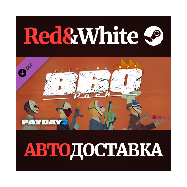 PAYDAY 2: The Butcher´s BBQ Pack DLC * STEAM RU