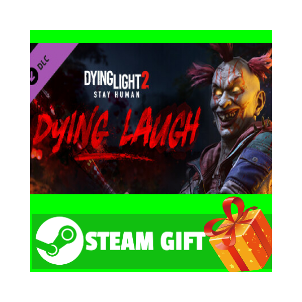 ⭐ Dying Light 2 Stay Human: Dying Laugh Bundle STEAM