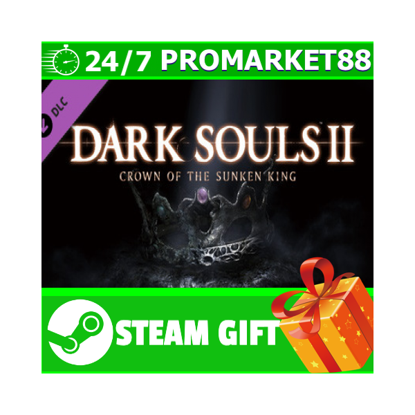 ⭐ ВСЕ СТРАНЫ⭐ DARK SOULS II Crown of the Sunken King