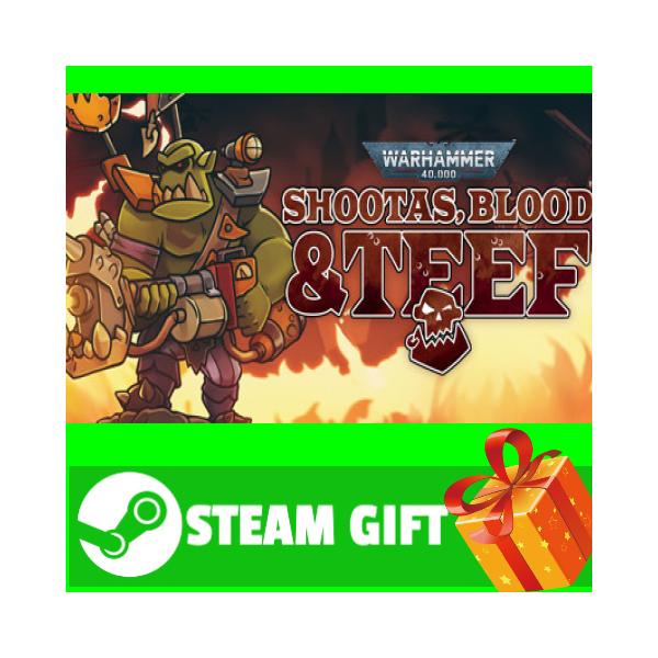 ⭐️ВСЕ СТРАНЫ⭐️ Warhammer 40000: Shootas Blood & Teef