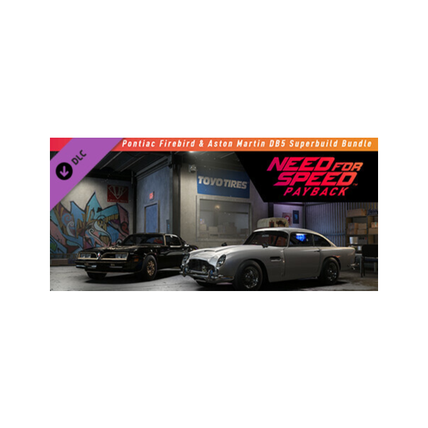 Need for Speed Payback: Pontiac Firebird и Aston Martin DB5 Набор супер-комплектаций