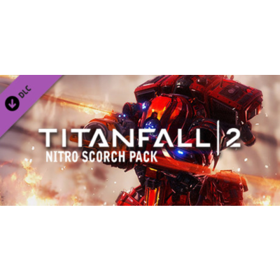 Titanfall 2 Nitro Scorch Pack (Steam Gift Россия)
