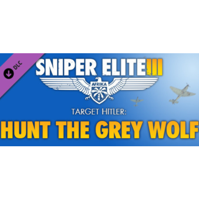 Sniper Elite 3 - Target Hitler: Hunt the Grey Wolf RU