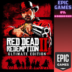 ✅Red Dead Redemption 2: Ultimate Edition✅ПК✅ЭПИК ГЕЙМС