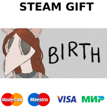 Birth | steam GIFT РОССИЯ✅+🎁