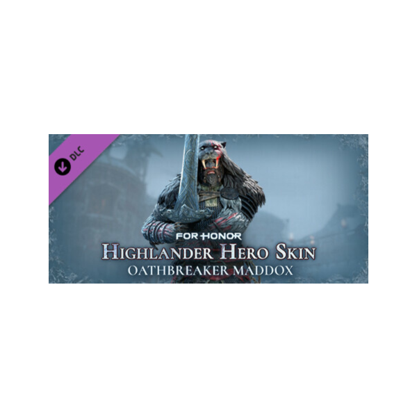 For Honor — Highlander Hero Skin — Oathbreaker Maddox