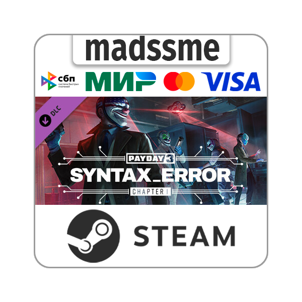 PAYDAY 3: Chapter 1 — Syntax Error * RU/KZ/СНГ/TR/AR
