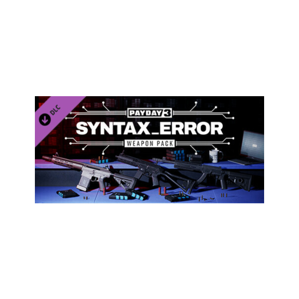 PAYDAY 3: Syntax Error Weapon Pack DLC * STEAM RU