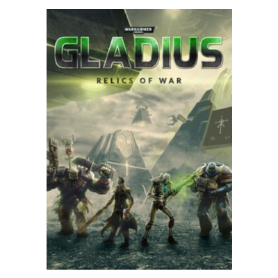 ✅ Warhammer 40,000: Gladius - Relics of War