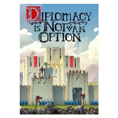 ✅ Diplomacy is Not an Option