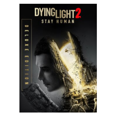 ✅ Dying Light 2: Stay Human - Deluxe Edition