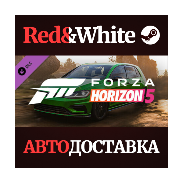 Forza Horizon 5 2021 VW Golf R DLC * STEAM RU