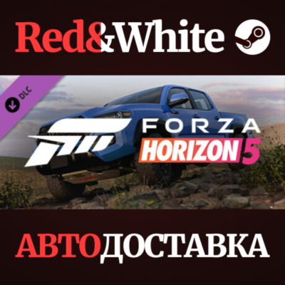 Forza Horizon 5 2019 Toyota Tacoma DLC * STEAM RU🔥