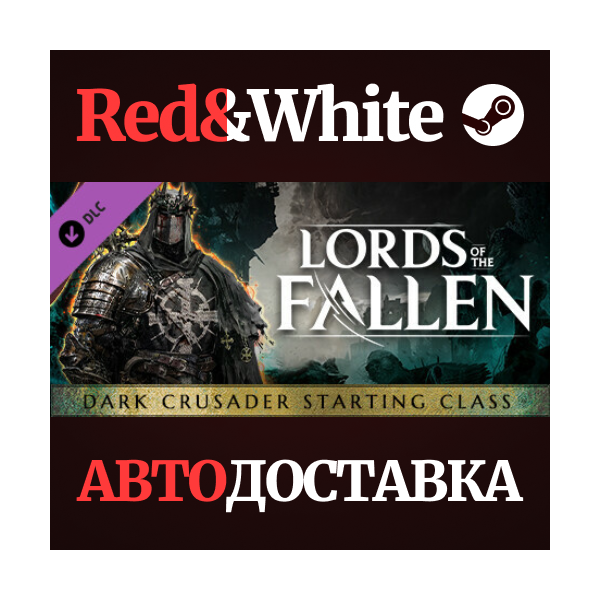 Lords of the Fallen — Dark Crusader Starting Class DLC