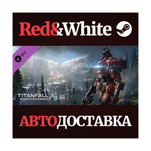 Titanfall® 2: Monarch´s Reign Bundle DLC * STEAM RU