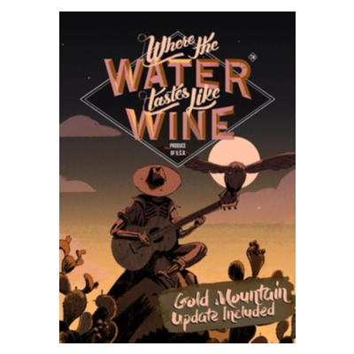✅ Where the Water Tastes Like Wine