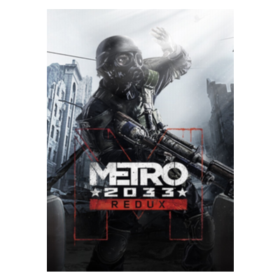 ✅ Metro 2033 Redux
