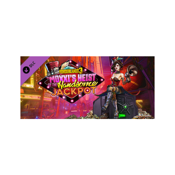 Borderlands 3: Moxxi´s Heist of the Handsome Jackpot RU