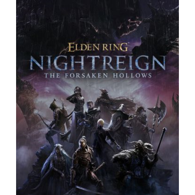 ELDEN RING NIGHTREIGN The Forsaken Hollows Steam Key