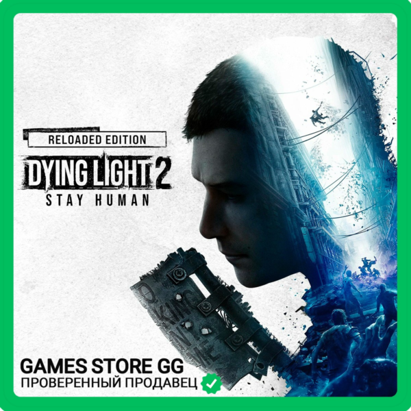 DYING LIGHT 2: ВСЕ ИЗДАНИЯ STEAM•RU|KZ|UA|TR
