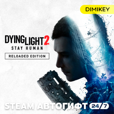 🟨 Dying Light 2 Reloaded Edition Автогифт RU/UA