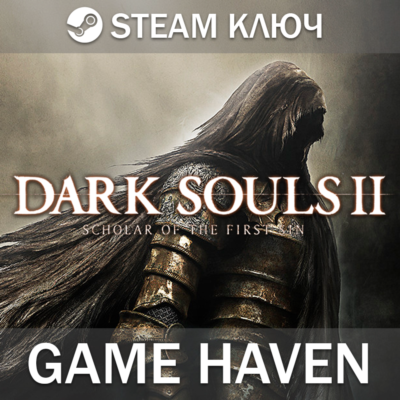 DARK SOULS II: Scholar of The First Sin 🔑 Steam0%РФСНГ