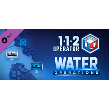112 Operator - Water Operations DLC🔸STEAM RU⚡️АВТО