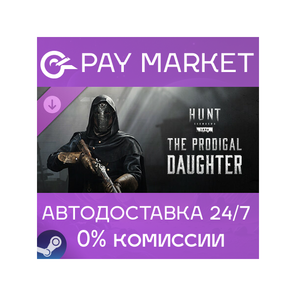 Hunt: Showdown — The Prodigal Daughter | АВТО RU Gift