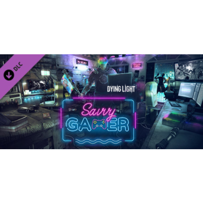 Dying Light - Savvy Gamer Bundle (Steam Gift Россия)