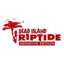 Dead Island: Riptide Definitive Edition 🎮Steam (PC)
