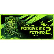 ✅ Forgive Me Father 2 (Steam Key / Global) 💳0%