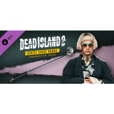 Dead Island 2 Character Pack: Venice Vogue Bruno Steam