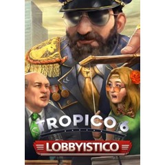 DLC Tropico 6 - Lobbyistico КЛЮЧ🔑 STEAM РФ+СНГ