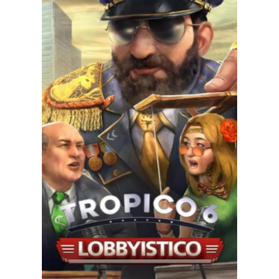 DLC Tropico 6 - Lobbyistico КЛЮЧ🔑 STEAM РФ+СНГ