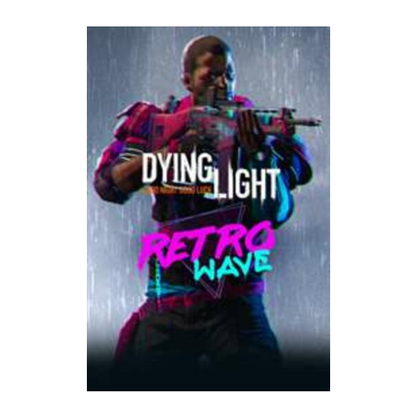 Dying Light Умирающий свет Retrowave Bundle (DLC) Steam