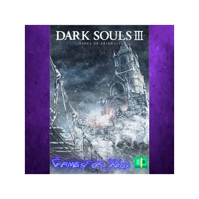 ☀️DARK SOULS III Ashes of Ariandel™ XBOX DLC